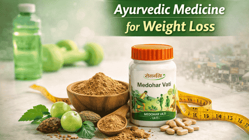 Ayurvedic Medicine for Weight Loss 