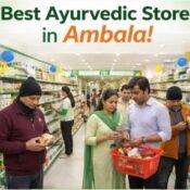 Best Ayurvedic Store in Ambala